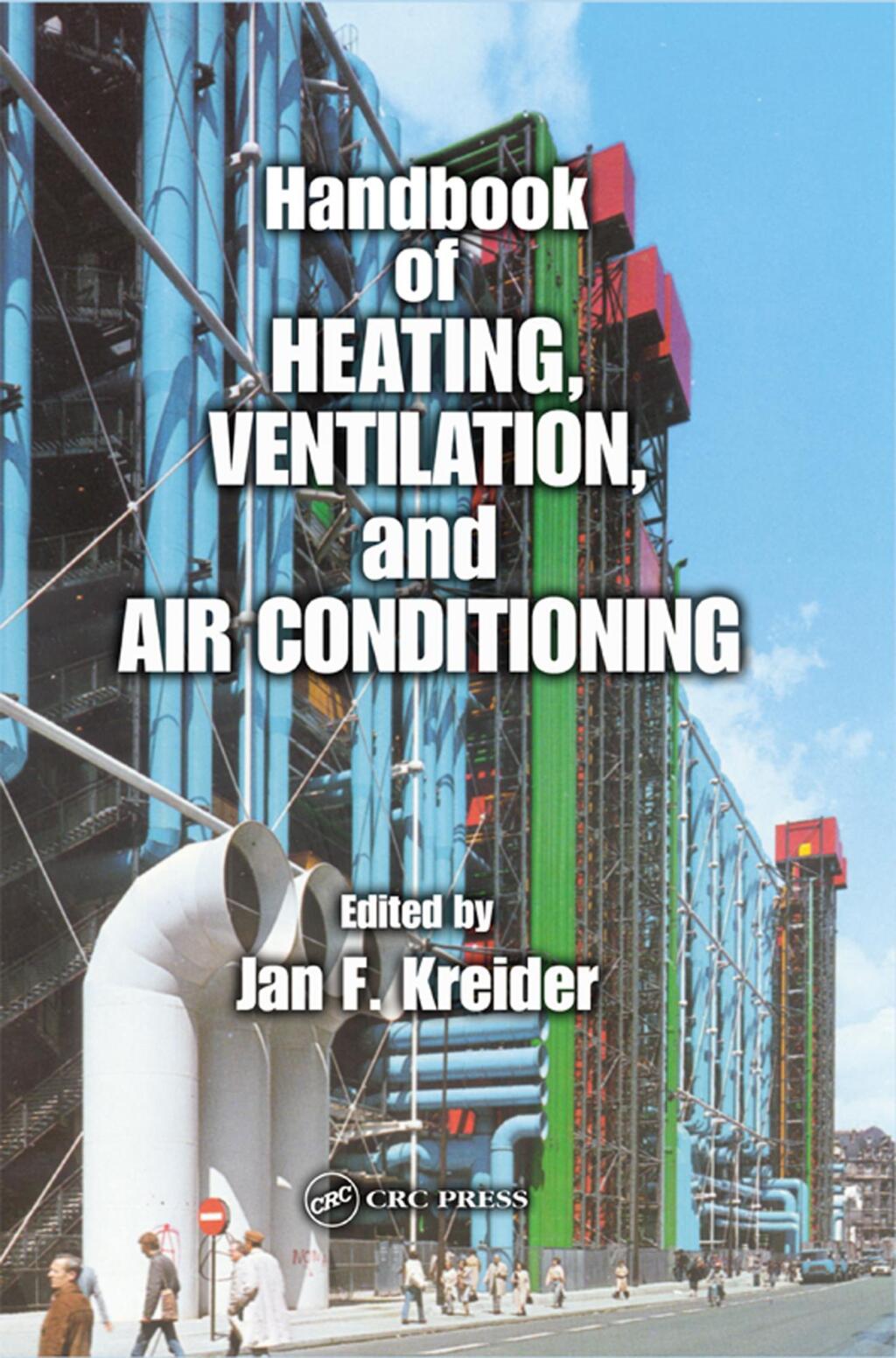 Handbook of Heating, Ventilation, and Air Conditioning 1st Edition