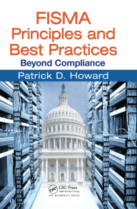 Cover image: FISMA Principles and Best Practices 1st edition 9781420078299