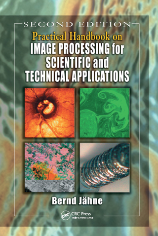 صورة الغلاف: Practical Handbook on Image Processing for Scientific and Technical Applications 2nd edition 9780849319006