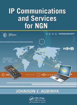 صورة الغلاف: IP Communications and Services for NGN 1st edition 9780367384586