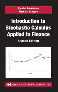 表紙画像: Introduction to Stochastic Calculus Applied to Finance 2nd edition 9781138097346