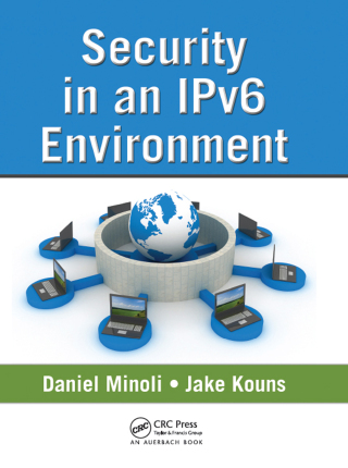 Cover image: Security in an IPv6 Environment 1st edition 9781420092295