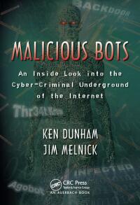 表紙画像: Malicious Bots 1st edition 9781420069037