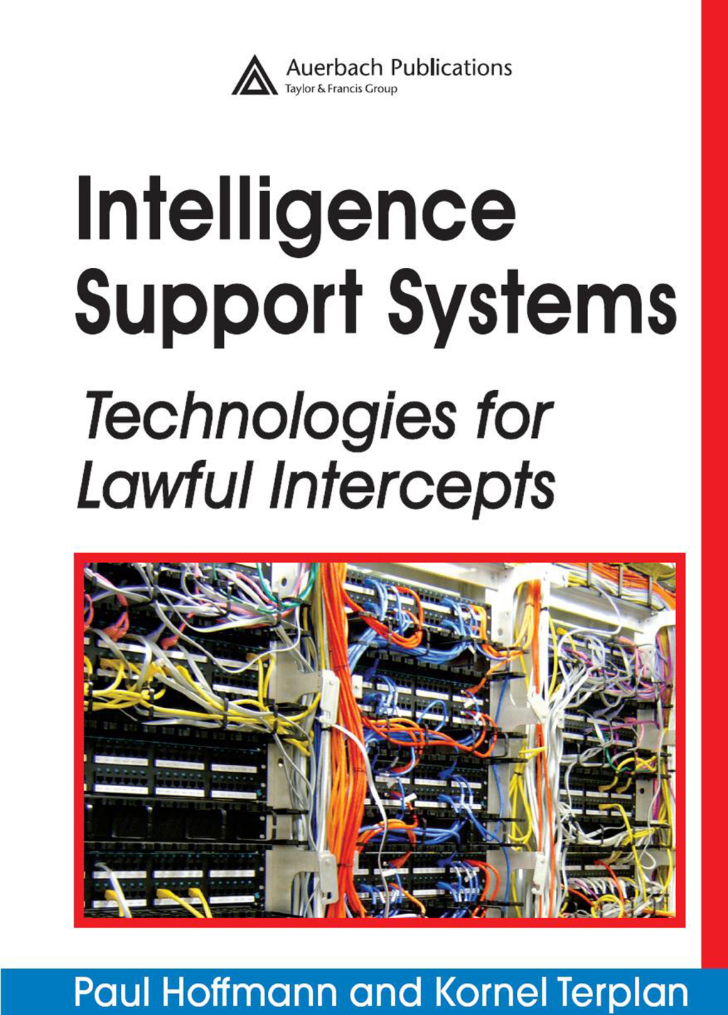 Intelligence Support Systems Technologies for Lawful Intercepts 1st Edition
