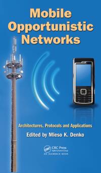 Omslagafbeelding: Mobile Opportunistic Networks 1st edition 9780367852825