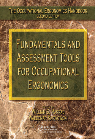 Cover image: Fundamentals and Assessment Tools for Occupational Ergonomics 1st edition 9780367864989