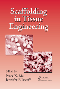 Cover image: Scaffolding In Tissue Engineering 1st edition 9781574445213