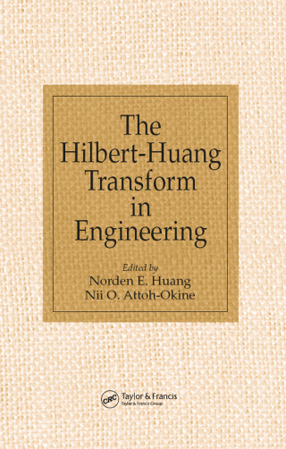 Cover image: The Hilbert-Huang Transform in Engineering 1st edition 9780849334221