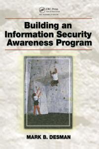 Titelbild: Building an Information Security Awareness Program 1st edition 9780849301162