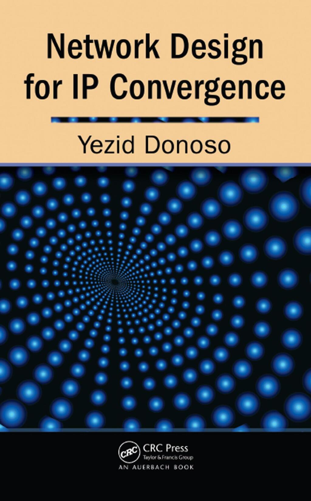 Network Design for IP Convergence 1st Edition
