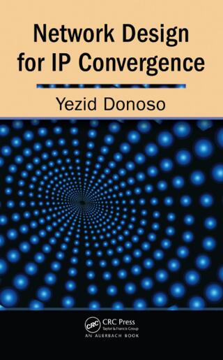 Imagen de portada: Network Design for IP Convergence 1st edition 9780367385972