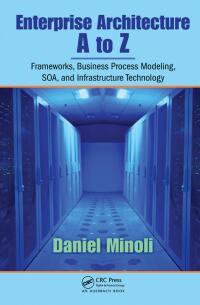 Cover image: Enterprise Architecture A to Z 1st edition 9780849385179