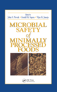 Cover image: Microbial Safety of Minimally Processed Foods 1st edition 9781587160417