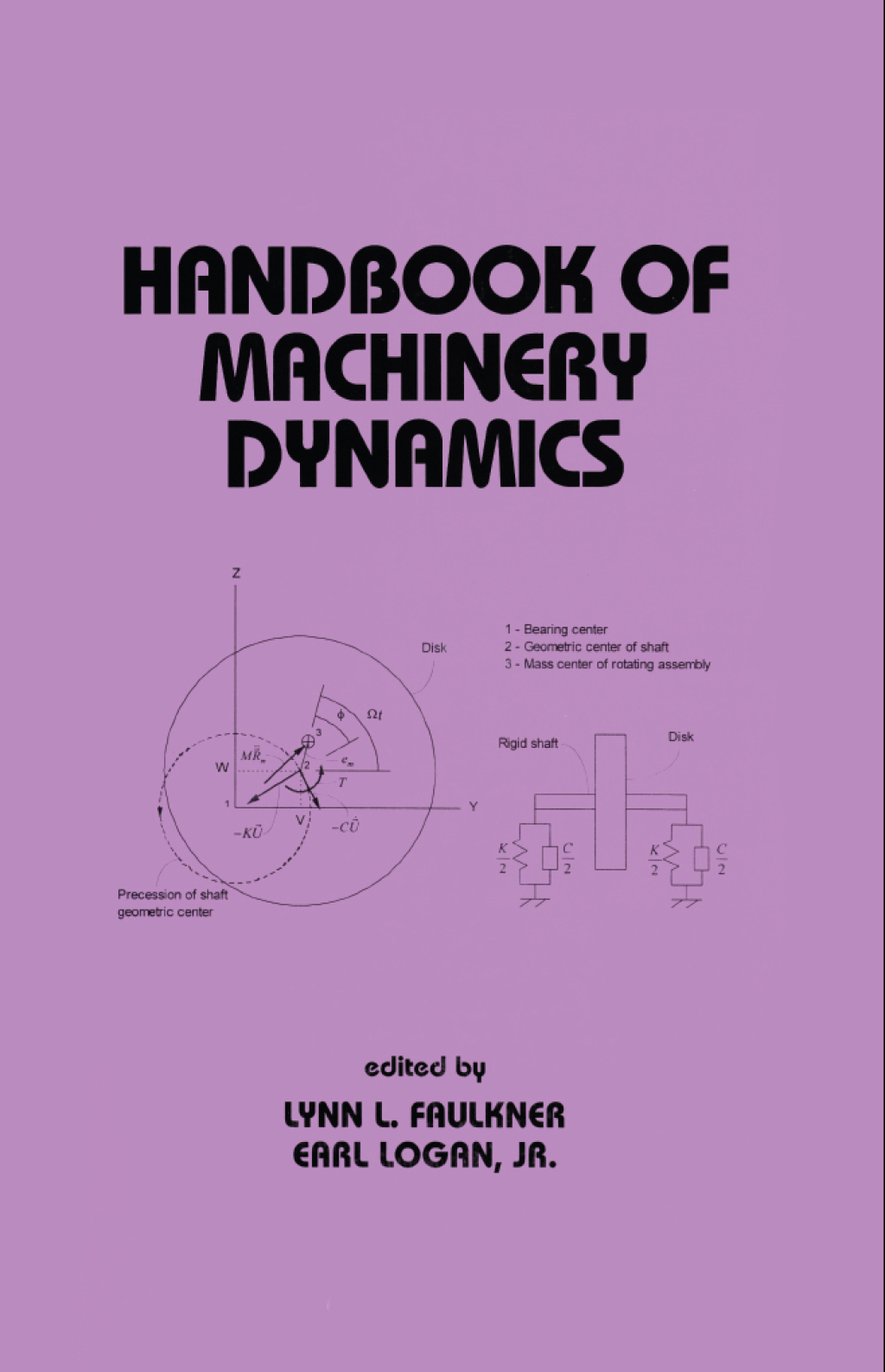 Handbook of Machinery Dynamics 1st Edition