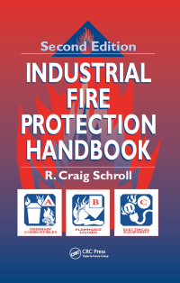 Cover image: Industrial Fire Protection Handbook 2nd edition 9781587160585