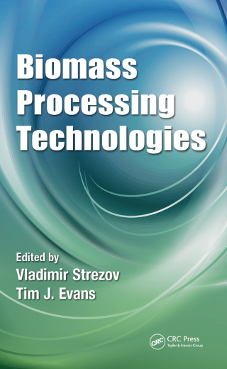 صورة الغلاف: Biomass Processing Technologies 1st edition 9781466566163