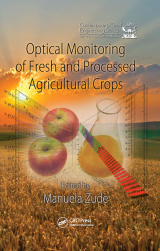 Cover image: Optical Monitoring of Fresh and Processed Agricultural Crops 1st edition 9781420054026