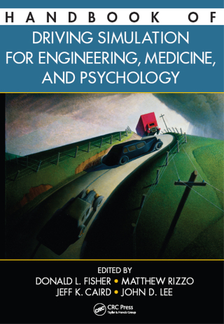 Cover image: Handbook of Driving Simulation for Engineering, Medicine, and Psychology 1st edition 9781420061000