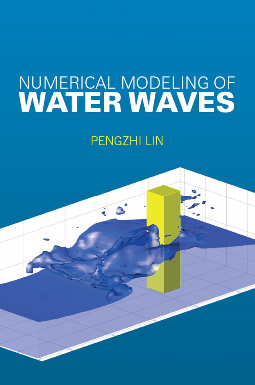 Numerical Modeling of Water Waves 1st Edition