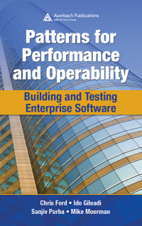 Cover image: Patterns for Performance and Operability 1st edition 9781420053340