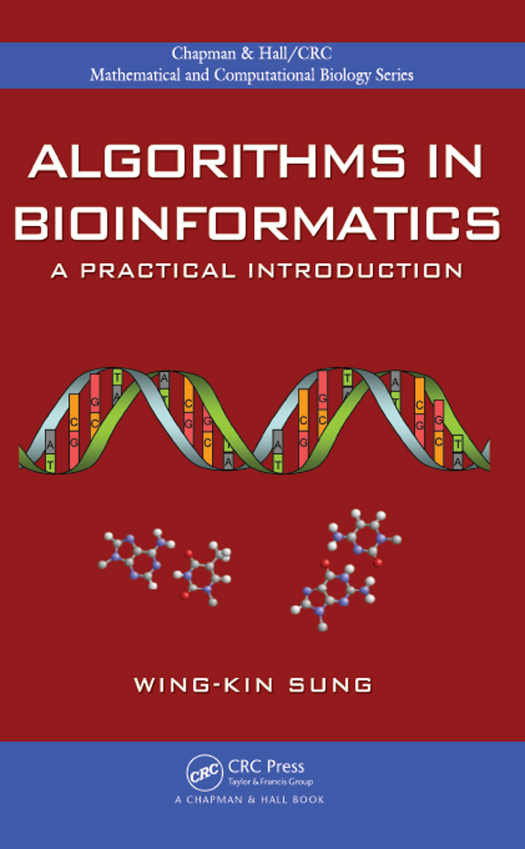 Algorithms in Bioinformatics A Practical Introduction 1st Edition