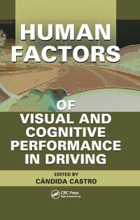 Imagen de portada: Human Factors of Visual and Cognitive Performance in Driving 1st edition 9780367386351