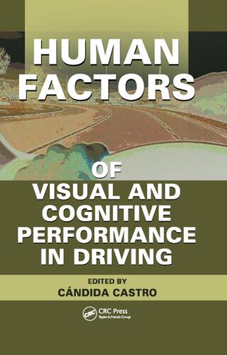 Cover image: Human Factors of Visual and Cognitive Performance in Driving 1st edition 9780367386351