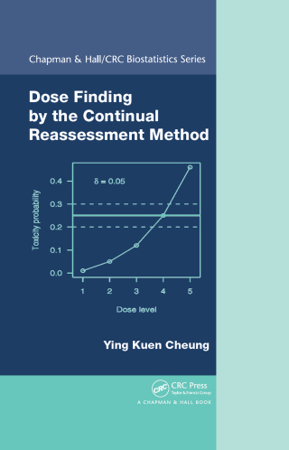 Cover image: Dose Finding by the Continual Reassessment Method 1st edition 9781420091519