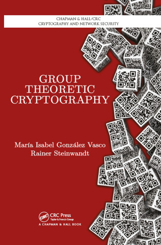 Immagine di copertina: Group Theoretic Cryptography 1st edition 9781032925509