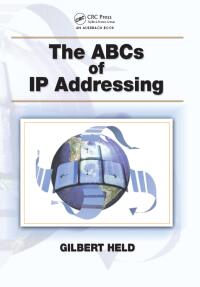 Cover image: The ABCs of IP Addressing 1st edition 9781138472426