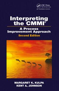 Cover image: Interpreting the CMMI (R) 2nd edition 9780367830533