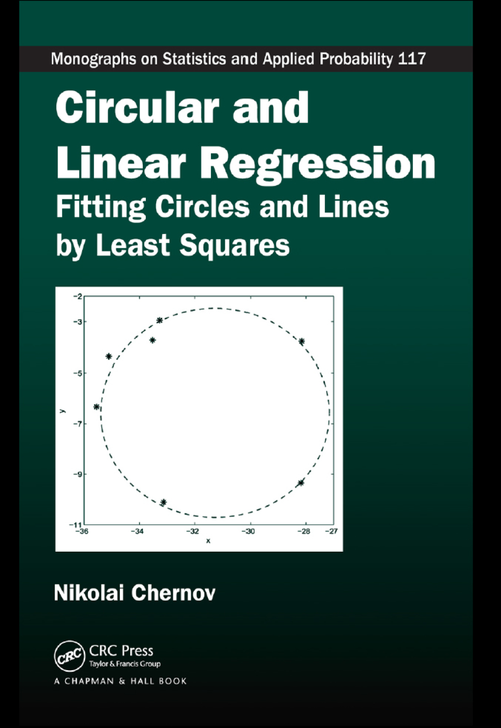 Circular and Linear Regression Fitting Circles and Lines by Least Squares 1st Edition