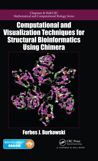 Cover image: Computational and Visualization Techniques for Structural Bioinformatics Using Chimera 1st edition 9781439836613