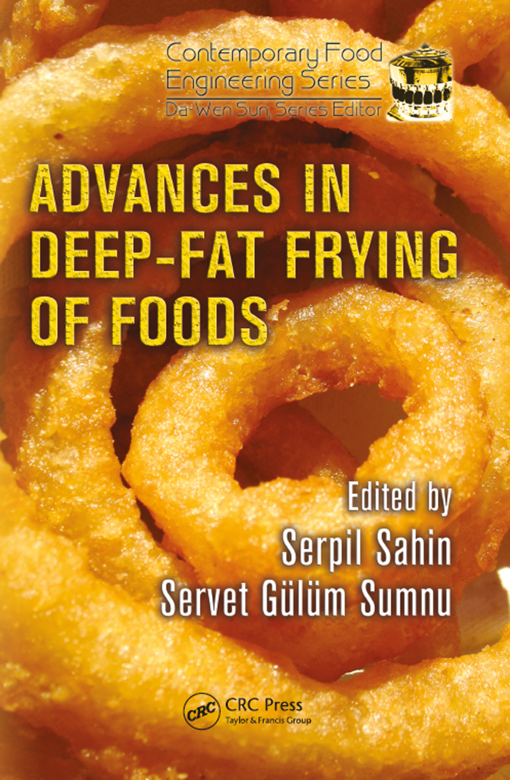 Advances in Deep-Fat Frying of Foods 1st Edition