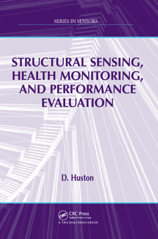 صورة الغلاف: Structural Sensing, Health Monitoring, and Performance Evaluation 1st edition 9780367383596