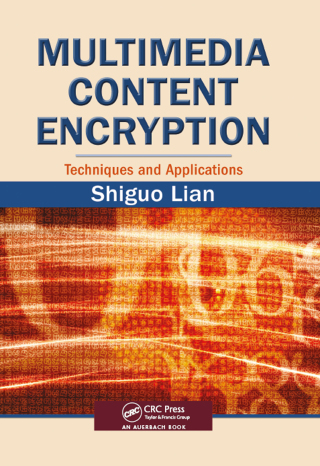 Cover image: Multimedia Content Encryption 1st edition 9781420065275
