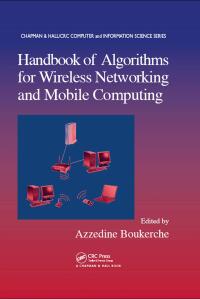 Cover image: Handbook of Algorithms for Wireless Networking and Mobile Computing 1st edition 9781584884651