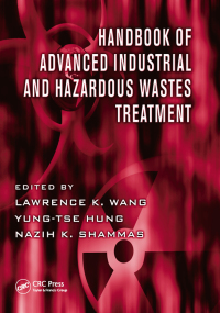 Imagen de portada: Handbook of Advanced Industrial and Hazardous Wastes Treatment 1st edition 9781420072198