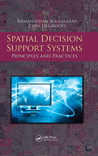 Cover image: Spatial Decision Support Systems 1st edition 9781420062090