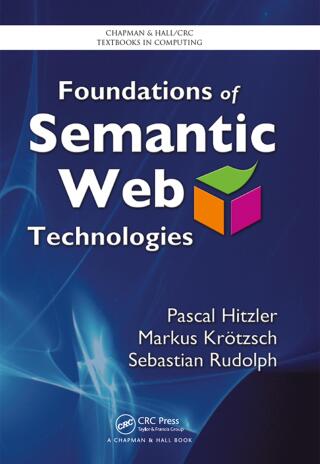 Cover image: Foundations of Semantic Web Technologies 1st edition 9781420090505