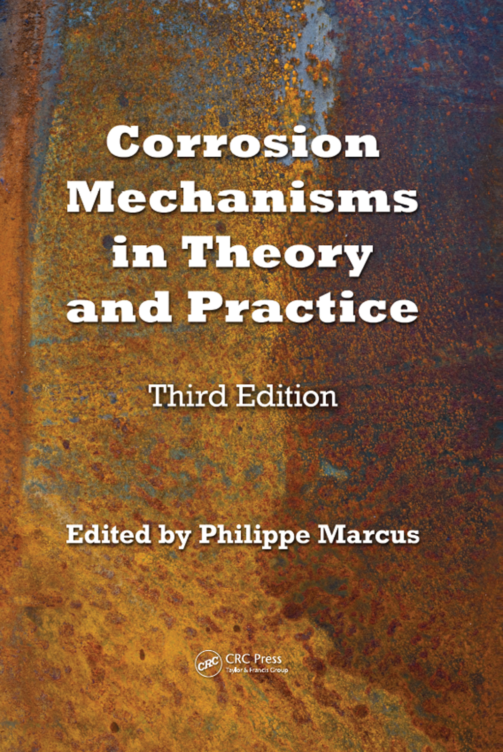 Corrosion Mechanisms in Theory and Practice 3rd Edition