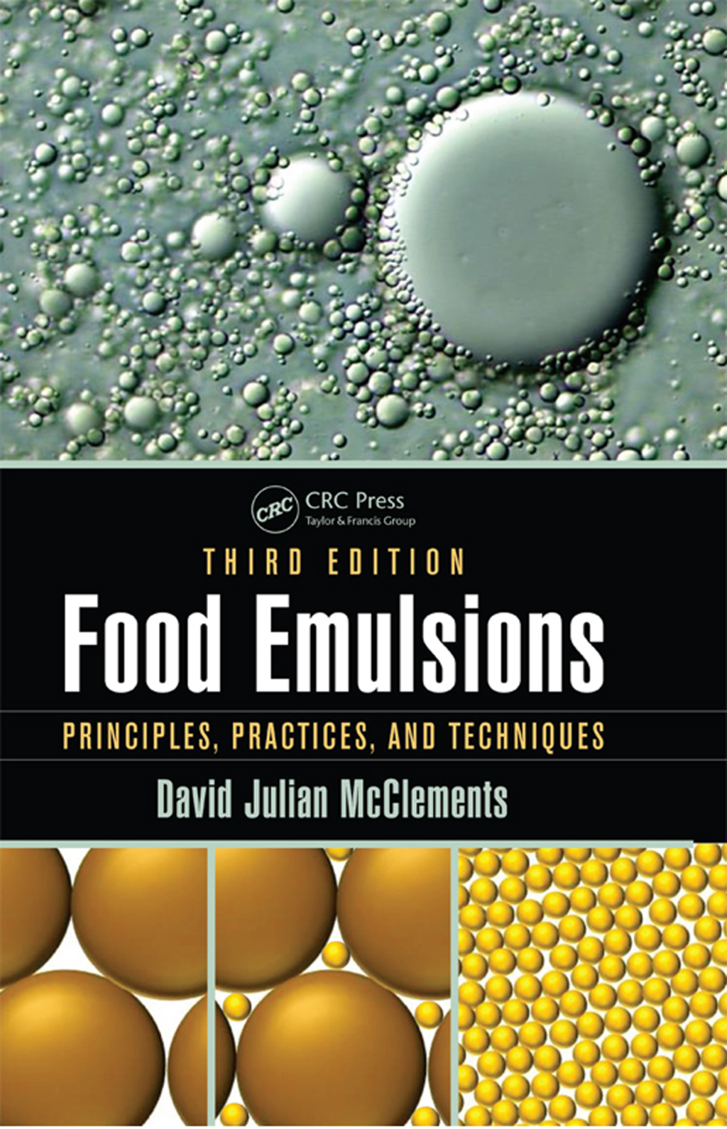 Food Emulsions Principles, Practices, and Techniques, Third Edition 3rd Edition