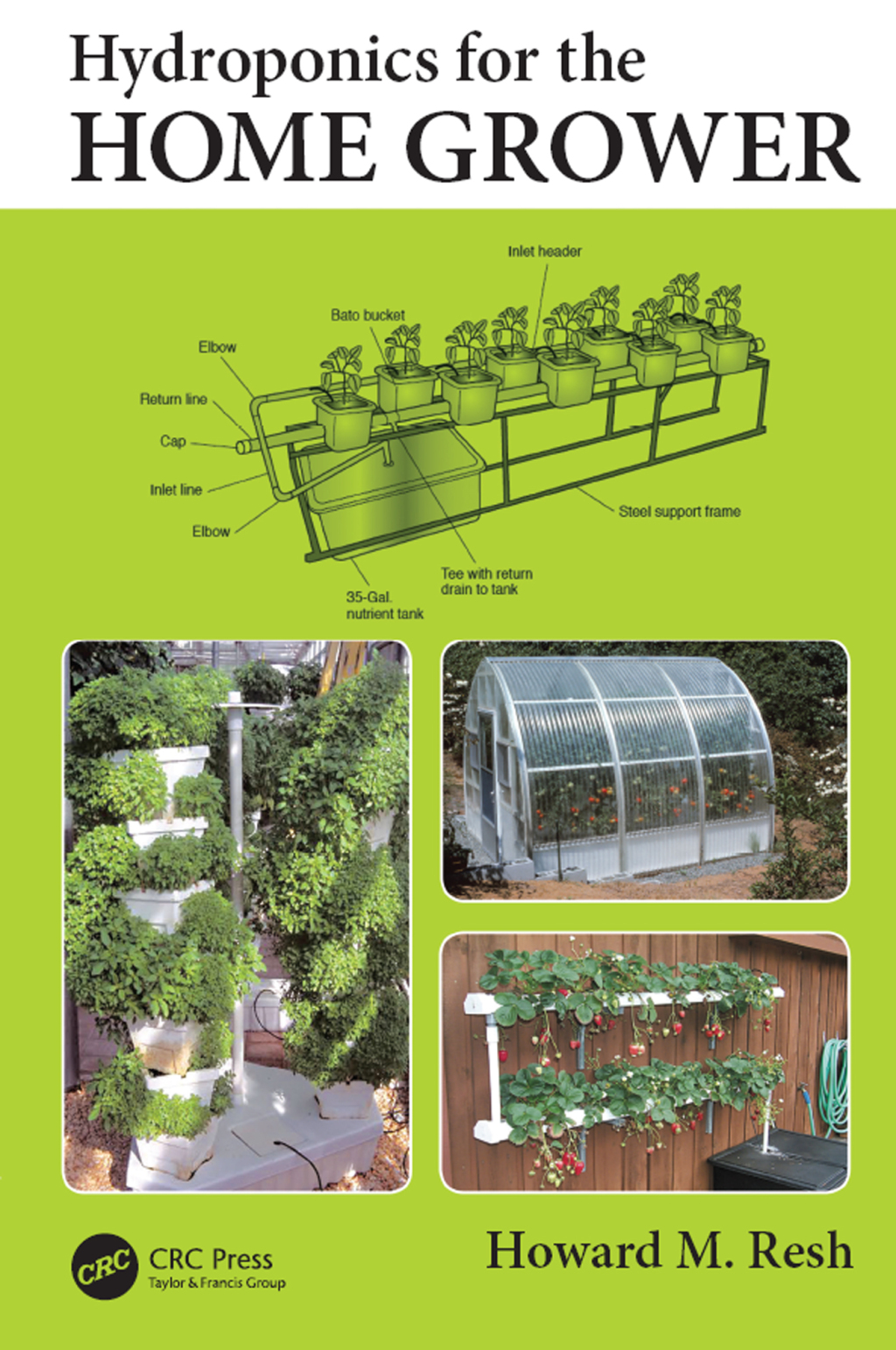 Hydroponics for the Home Grower 1st Edition