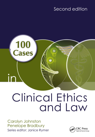 Cover image: 100 Cases in Clinical Ethics and Law 2nd edition 9781498739337