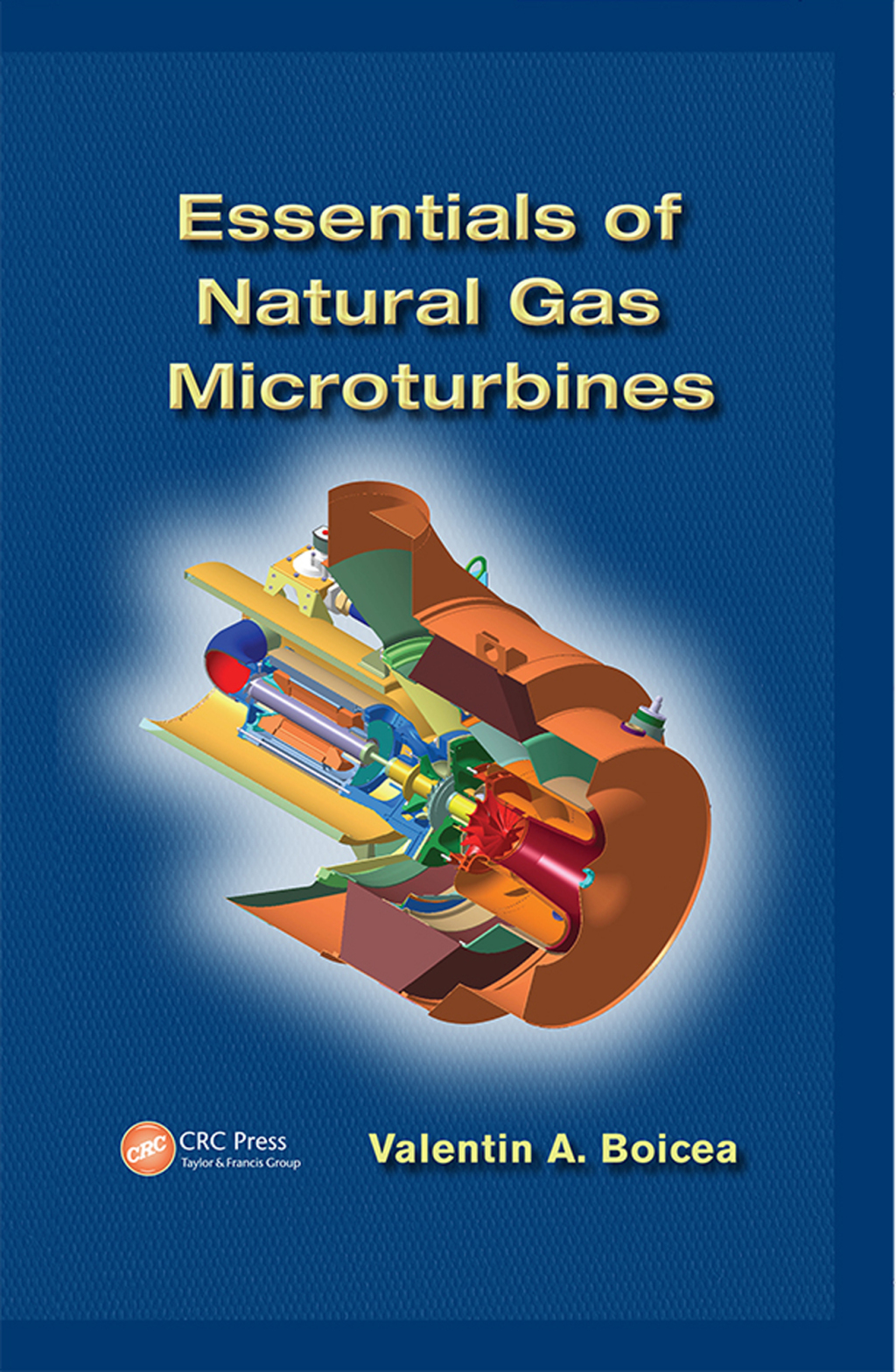Essentials of Natural Gas Microturbines 1st Edition