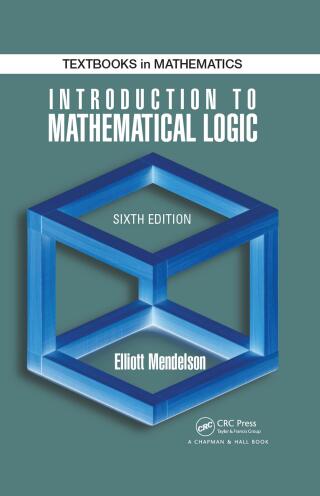Cover image: Introduction to Mathematical Logic 6th edition 9781482237726