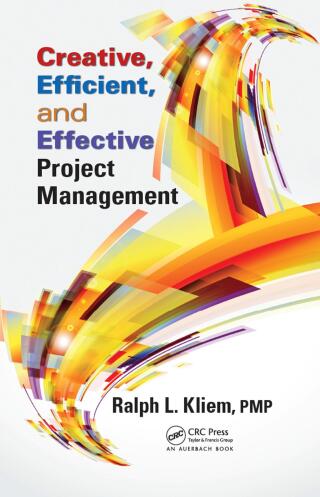 Imagen de portada: Creative, Efficient, and Effective Project Management 1st edition 9781466576926