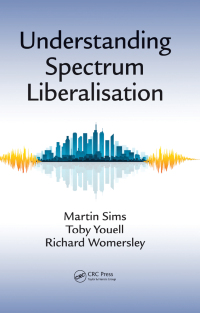 Cover image: Understanding Spectrum Liberalisation 1st edition 9781498705028