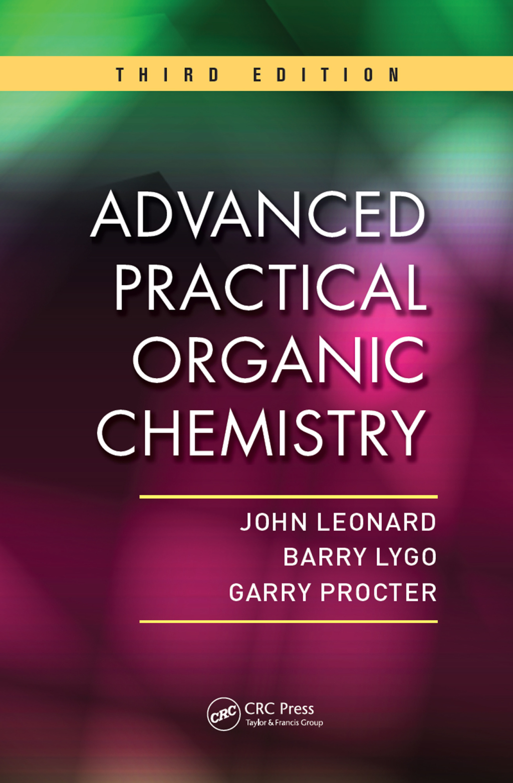 Advanced Practical Organic Chemistry 3rd Edition