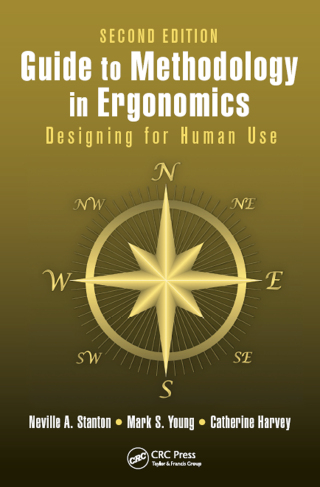 Cover image: Guide to Methodology in Ergonomics 2nd edition 9781466591851